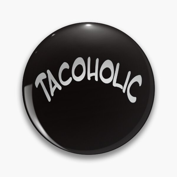 Item preview, Tacoholic fun graphic taco message designed and sold by StephJChild.