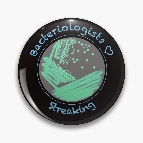 Item preview, Bacteriologists Love Streaking, funny science design designed and sold by StephJChild.