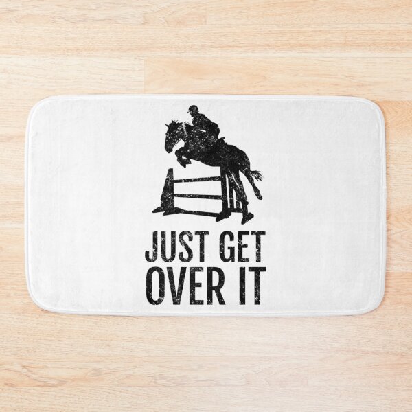 Item preview, Equestrian Horse Show Jumping - Just Get Over It designed and sold by EstelleStar.