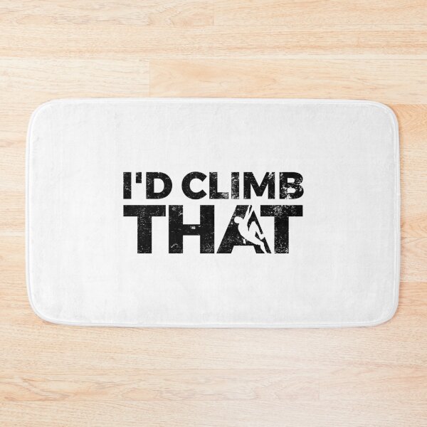 Item preview, Rock Climbing Vintage Design for a Rock Climber - I'd Climb That - designed and sold by EstelleStar.