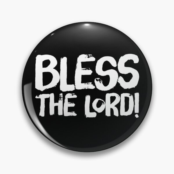 Item preview, Bless the Lord designed and sold by bugtalk.