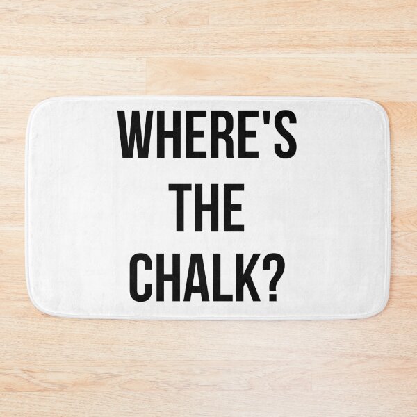 Item preview, Where's the Chalk? Funny Powerlifting  designed and sold by jackknite.