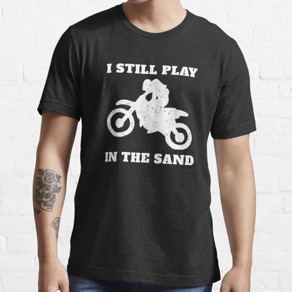 Funny Motocross Dirt Bike Rider Design Sand T Shirt By EstelleStar Redbubble