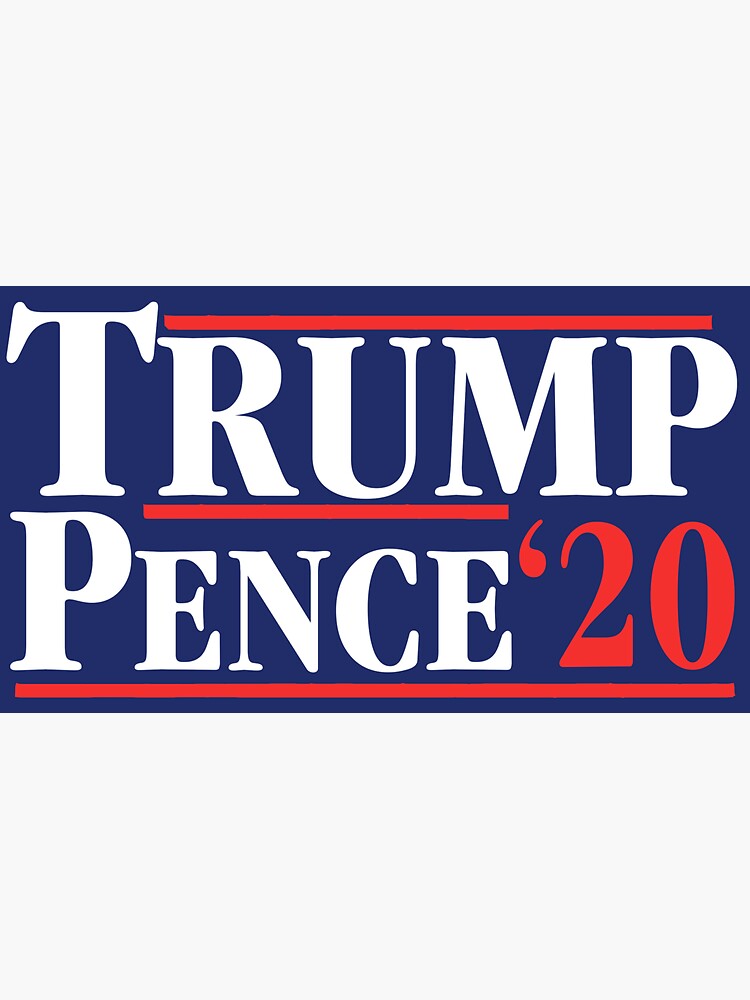 Trump Pence '2020 by andrewcb15