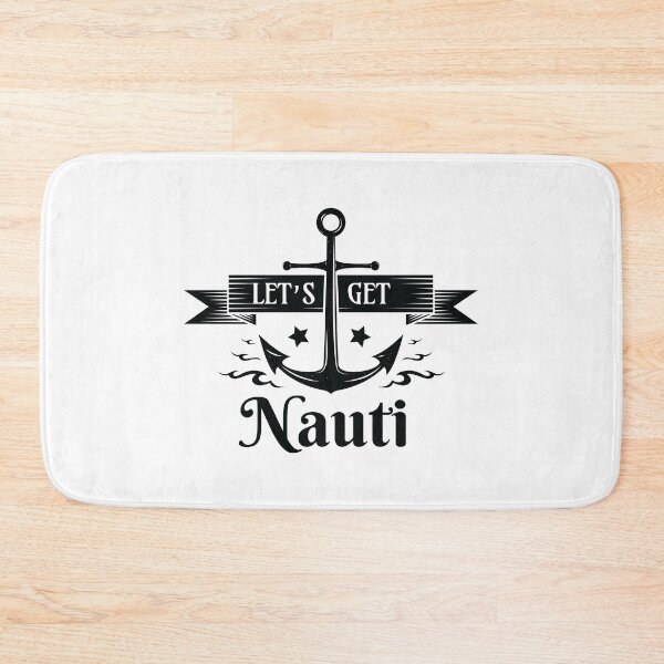 Item preview, Let's Get NAUTI - Cruise Ship, Sailing, Yacht, designed and sold by EstelleStar.