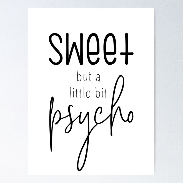 Item preview, Sweet But Psycho designed and sold by Sam-Pedler.