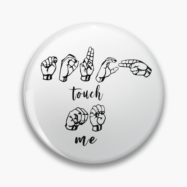 Item preview, Touch Me ASL Lyrics designed and sold by broadwaycantdie.