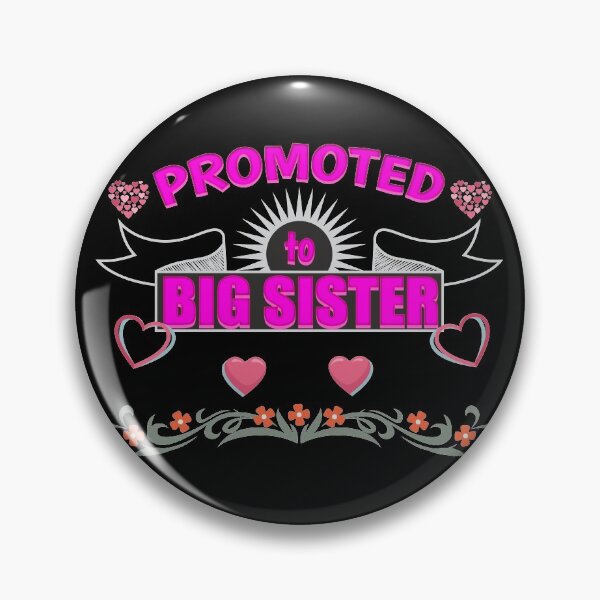 Item preview, PROMOTED TO BIG SISTER, EXPECTANCY MOM OF NEW BORN  2 designed and sold by azamaniacox.