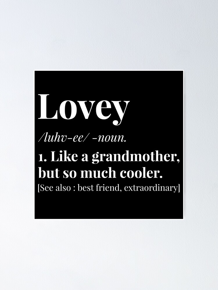 "Lovey Definition" Poster by amrisbamazruk Redbubble