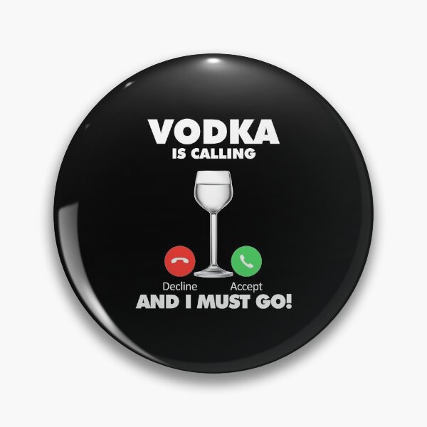 Item preview, My Vodka is Calling and I Must Go Drink Lover designed and sold by HelloFromAja.