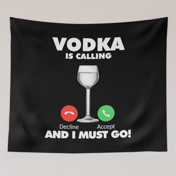 Item preview, My Vodka is Calling and I Must Go Drink Lover designed and sold by HelloFromAja.