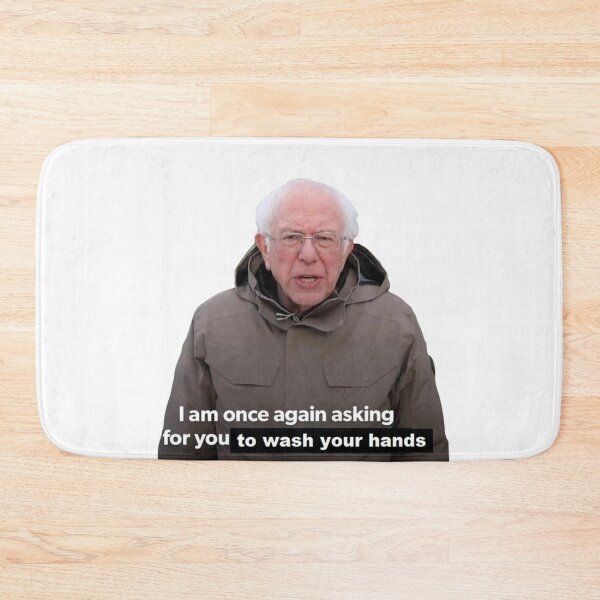Item preview, Bernie: I Am Once Again Asking You To WASH YOUR HANDS designed and sold by lyneprints.