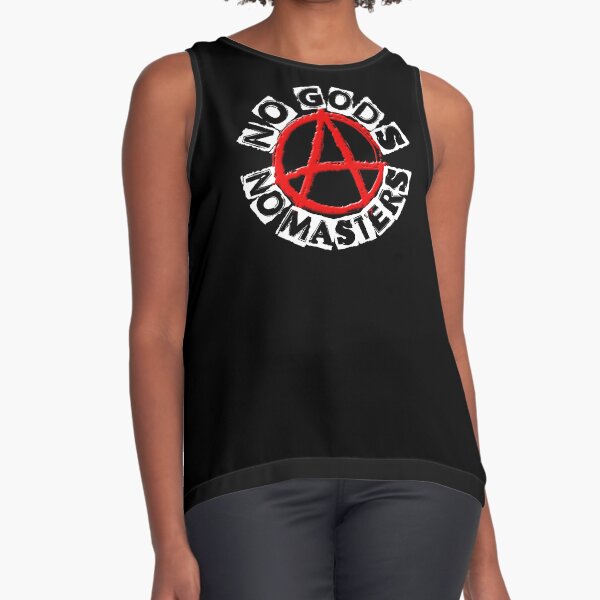 NO GODS NO MASTERS Sleeveless Top