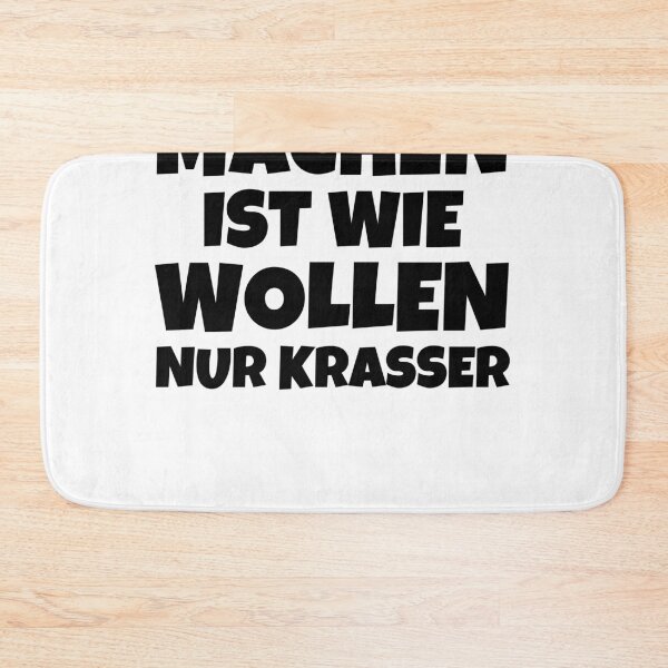 Item preview, Machen  Ist Wie  Wollen Nur Krasser designed and sold by The5thDesign.
