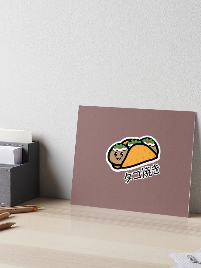 Lámina rígida «TacoYaki Kawaii (Taco Takoyaki) - Diseño de Anime / Manga Otaku» de waygeek | Redbubble Lámina rígida «TacoYaki Kawaii (Taco Takoyaki) - Diseño de Anime / Manga Otaku» de waygeek | Redbubble