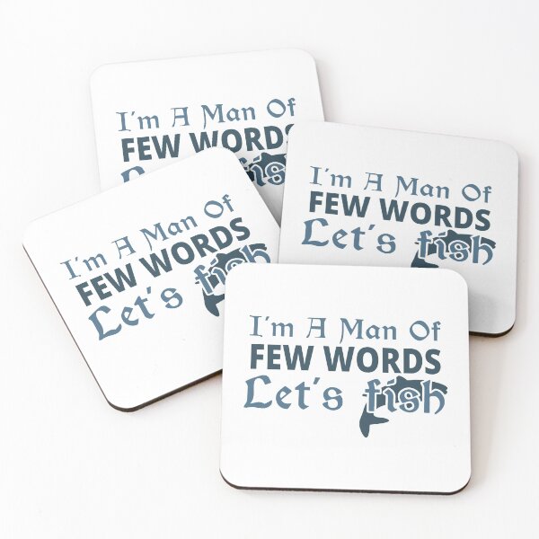 Item preview, I am a men of few words let's fish  designed and sold by Khalmer ⭐⭐⭐⭐⭐.