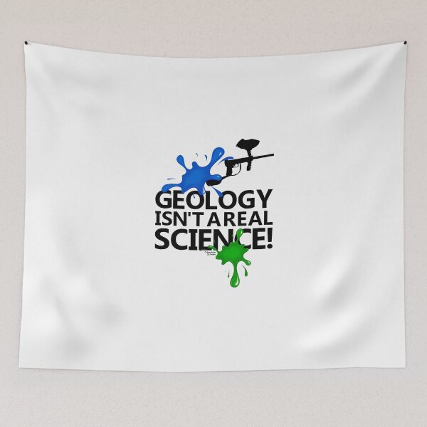 Item preview, Geology isn't a real science! designed and sold by jimcwood.