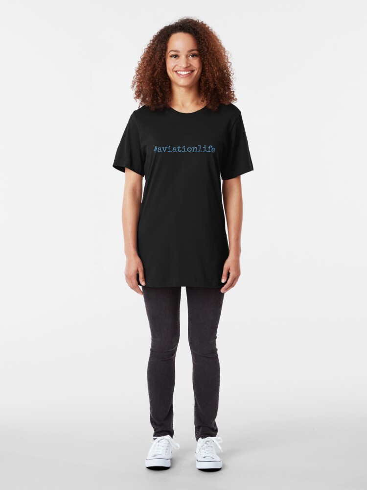 Alternate view of #aviationlife - Cool Pilot Gifts Aviation Slim Fit T-Shirt