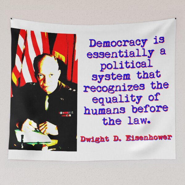 Item preview, Democracy Is Essentially - Dwight Eisenhower designed and sold by CrankyOldDude.