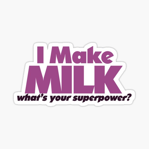 Item preview, I make milk designed and sold by Boog Monst .