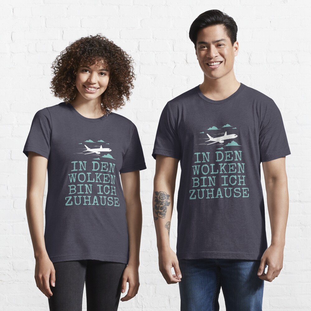 In den Wolken Bin Ich Zu Hause - Flugzeug Piloten Essential T-Shirt