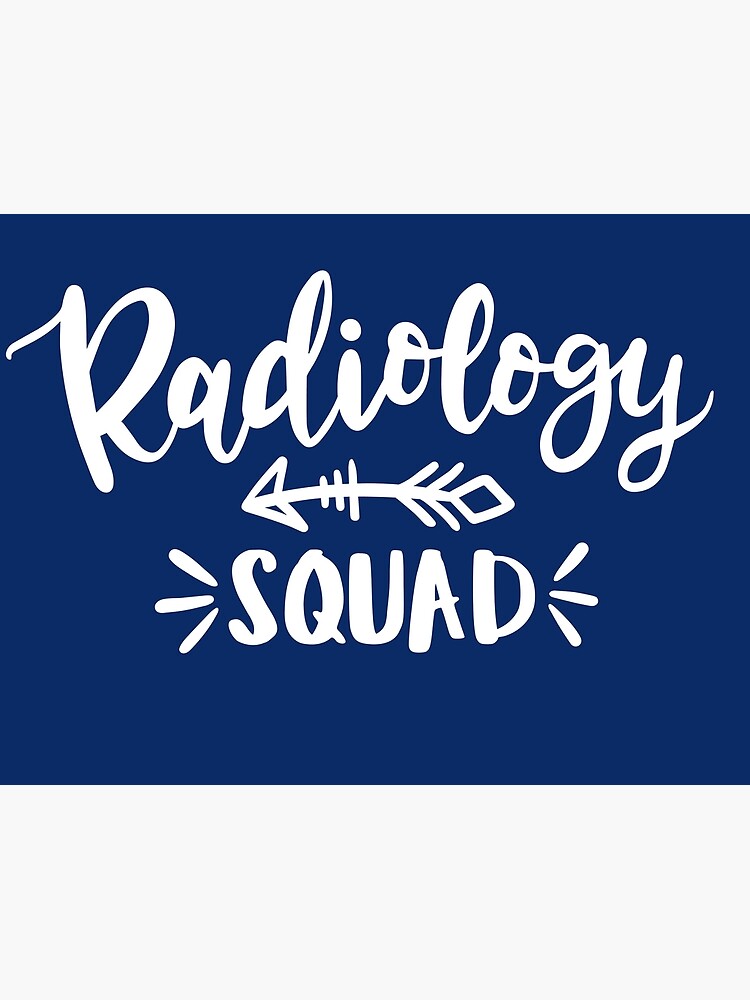 Download Radiology Technician Radiology Tech Radiologic Technology Squad Radiology Squad Love Rt Radiologist Tech Life Gift Idea Radiology Life Greeting Card By Brackerdesign Redbubble