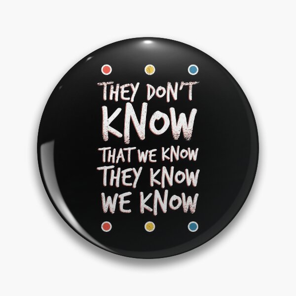 Item preview, You don't know saying. designed and sold by emphatic.