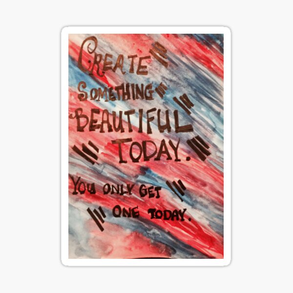 Item preview, Create Something Beautiful Today designed and sold by Megan Nicole Czerwinski.