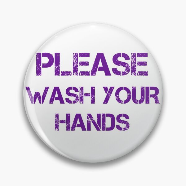 Item preview, Please Wash your Hands designed and sold by helyx79.