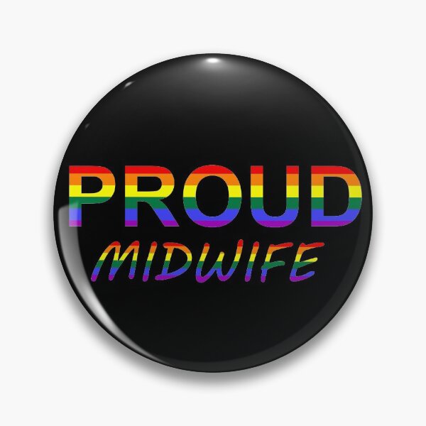 Item preview, PROUD Midwife designed and sold by SimplyPride.