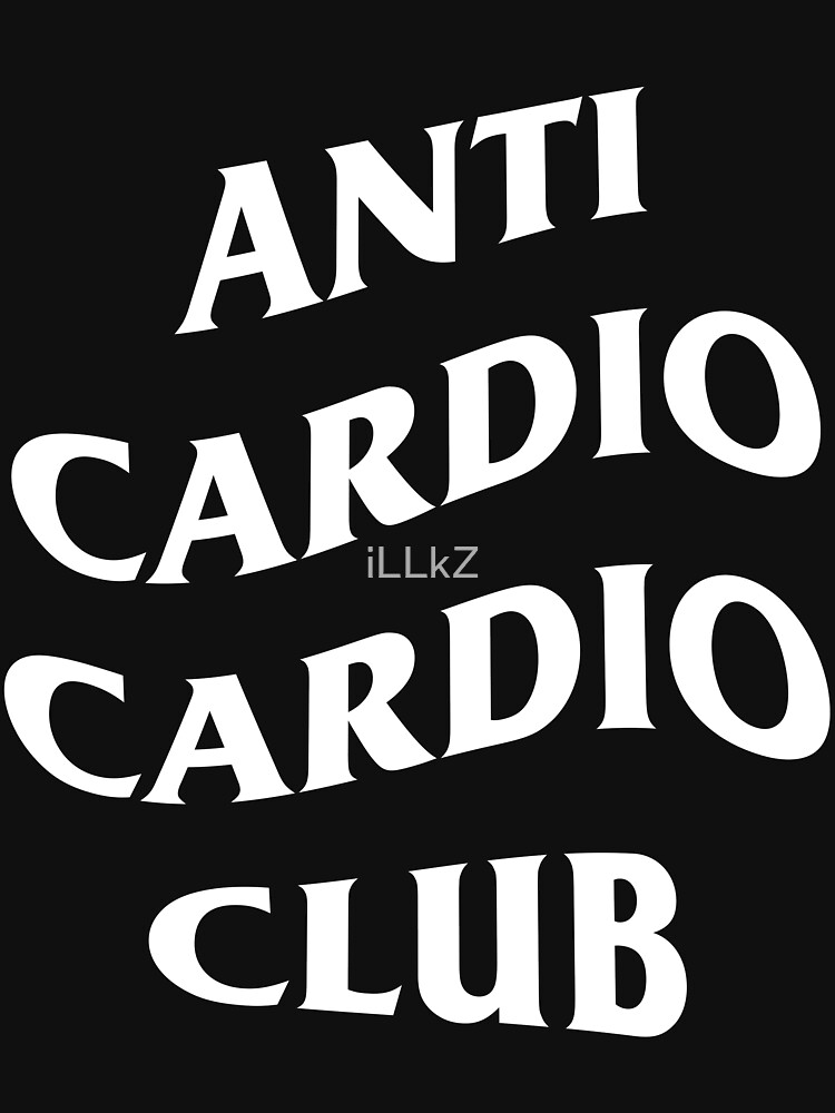 anti cardio cardio club shirt