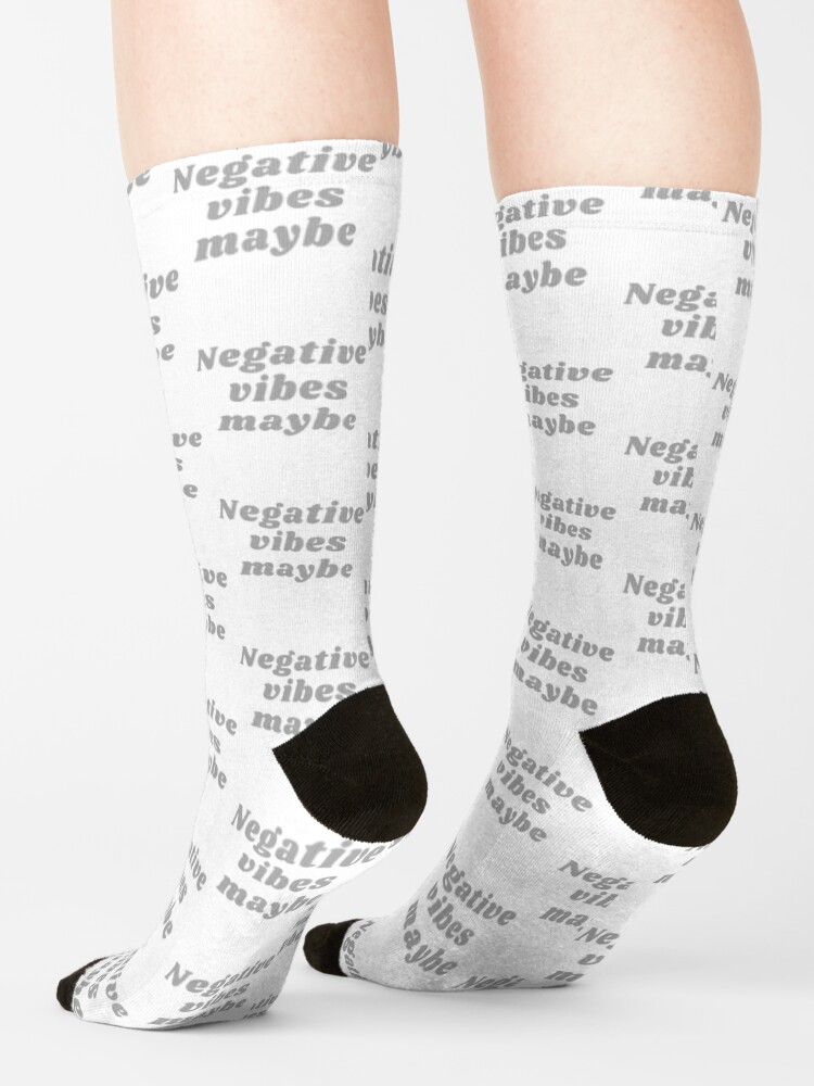 Alternate view of NEGATIVE VIBES MAYBE Socks