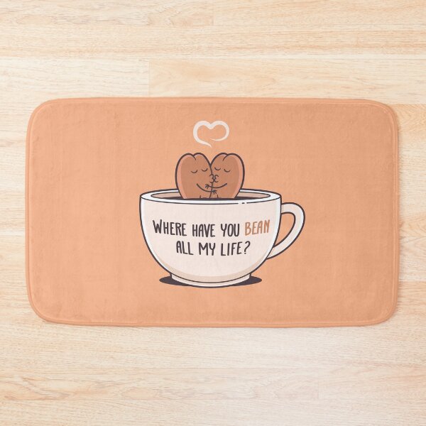 Item preview, Where Have You Bean All My Life - Coffee Lovers designed and sold by zoljo.
