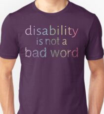 Disability is Not a Bad Word - Pastel Rainbow Unisex T-Shirt