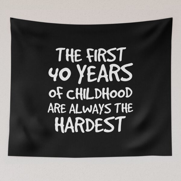 Item preview, The First 40 Years Childhood Humor Funny Gift designed and sold by haselshirt.