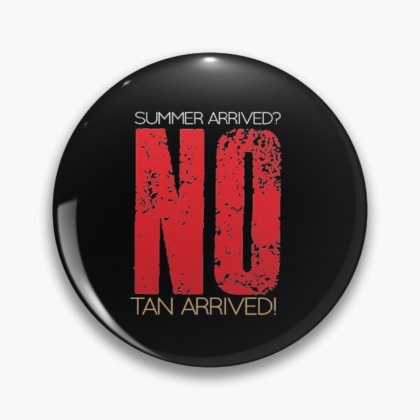 Item preview, Summer & No Tan designed and sold by Alchemytshirts.