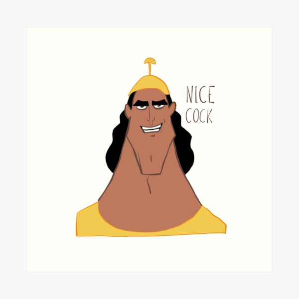 Kronk Nice Cock Meme Art Print For Sale By Plainhane Redbubble 2130