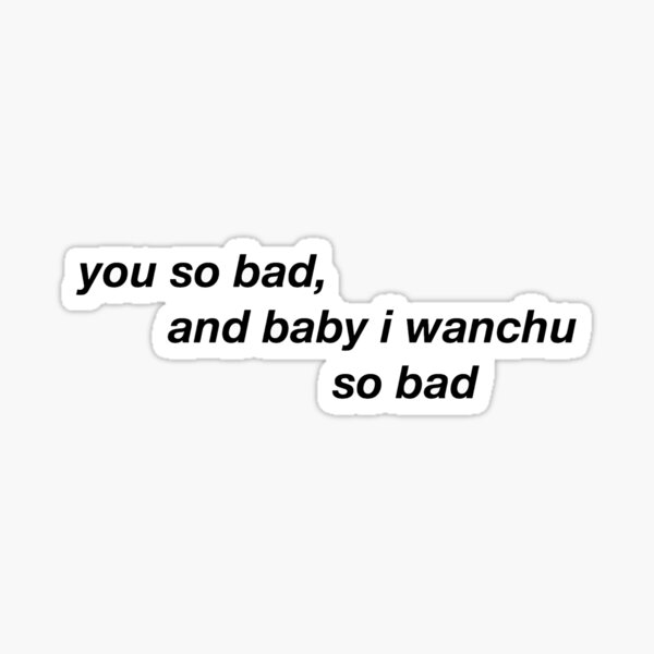 you-so-bad-lovelypeaches-sticker-for-sale-by-itsashhhhh-redbubble