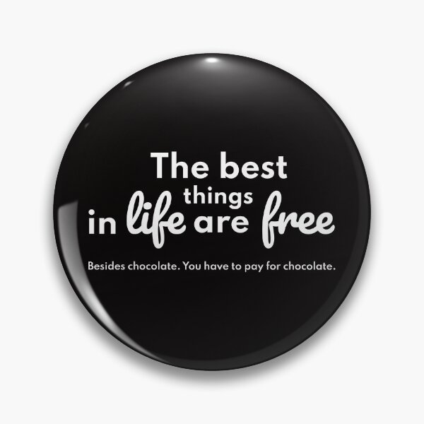 Item preview, Quote Typography Design. Quote The best things in life are free. designed and sold by Happy-Donut.