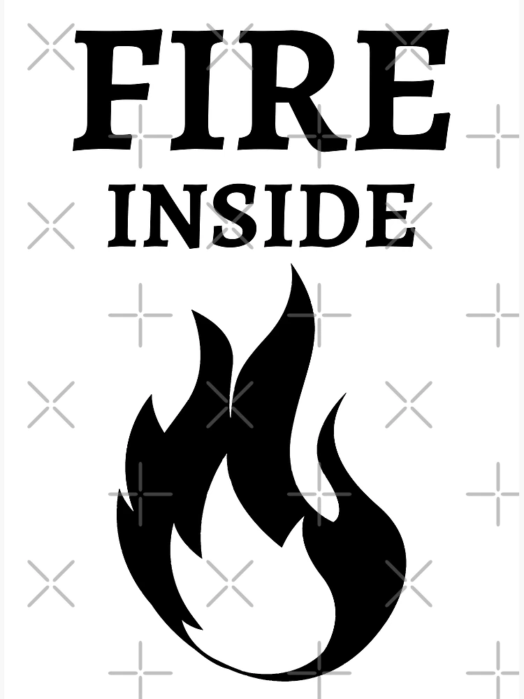 Thumbnail 3 of 3, Poster, Fire Inside designed and sold by RIVEofficial.