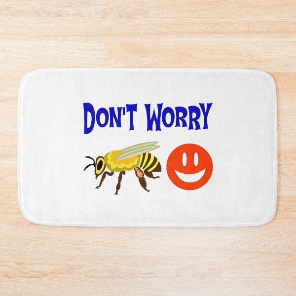 Item preview, DON'T WORRY BEE HAPPY designed and sold by GorillaFarm.