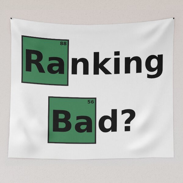 Item preview, Ranking Bad? Funny Black Design for SEO Experts/Online Marketers designed and sold by ramiro.