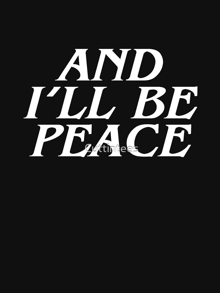 And I’ll be Peace - What About Bob Quote by Cuttintees