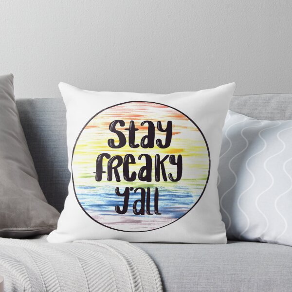 Item preview, Stay Freaky, Y'all designed and sold by ohjanabelle.