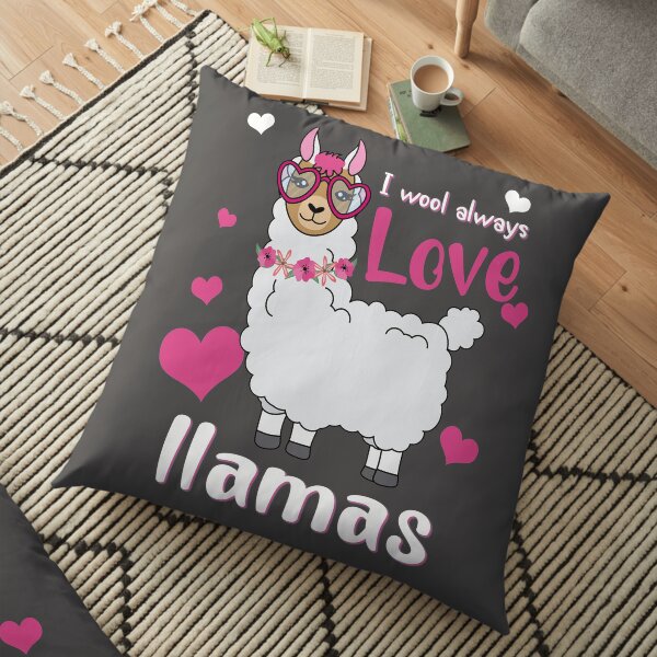 I wool always Love Llamas Floor Pillow