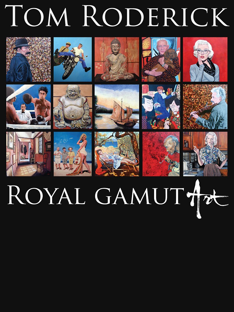 Tom Roderick - Royal Gamut Art by donnaroderick