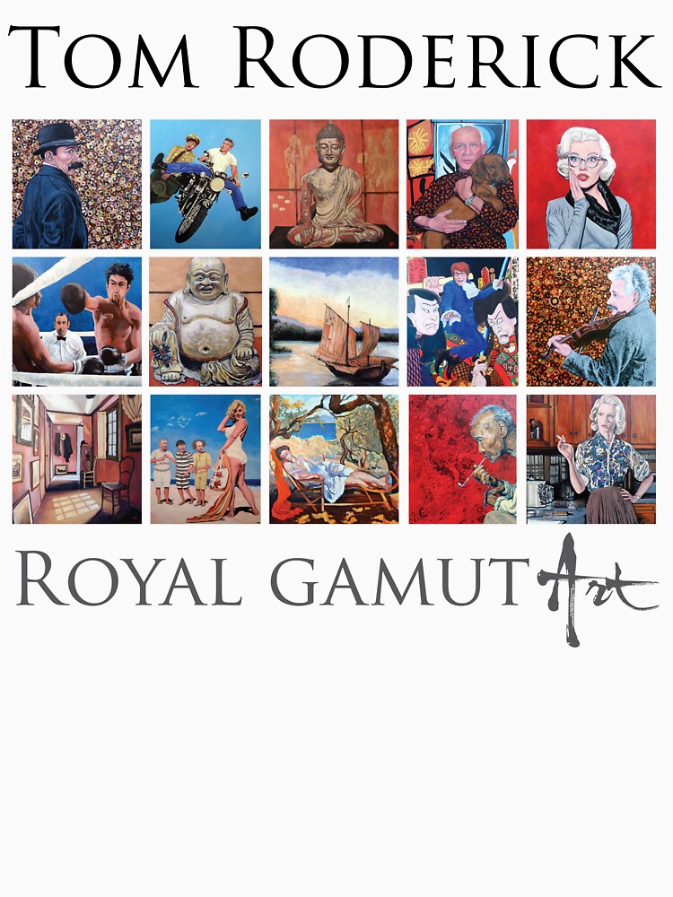 Tom Roderick - Royal Gamut Art by donnaroderick