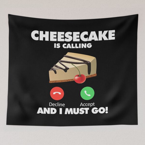 Item preview, My Cheesecake is Calling and I Must Go Eating Lover designed and sold by HelloFromAja.