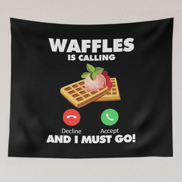 Item preview, My Waffles is Calling and I Must Go Eating Lover designed and sold by HelloFromAja.