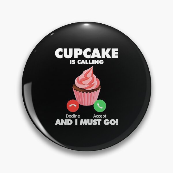 Artikelvorschau, Mein Cupcake ruft und ich muss Liebhaber essen gehen entworfen und verkauft von HelloFromAja.